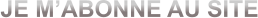 JE MABONNE AU SITE