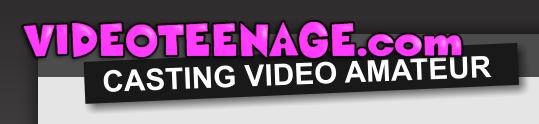 CASTING VIDEO AMATEUR